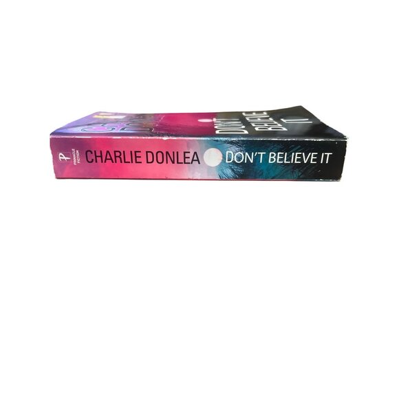 Dont Believe It By Charlie Donlea Paperback Book Mystery Thriller Suspense - Picture 3 of 4